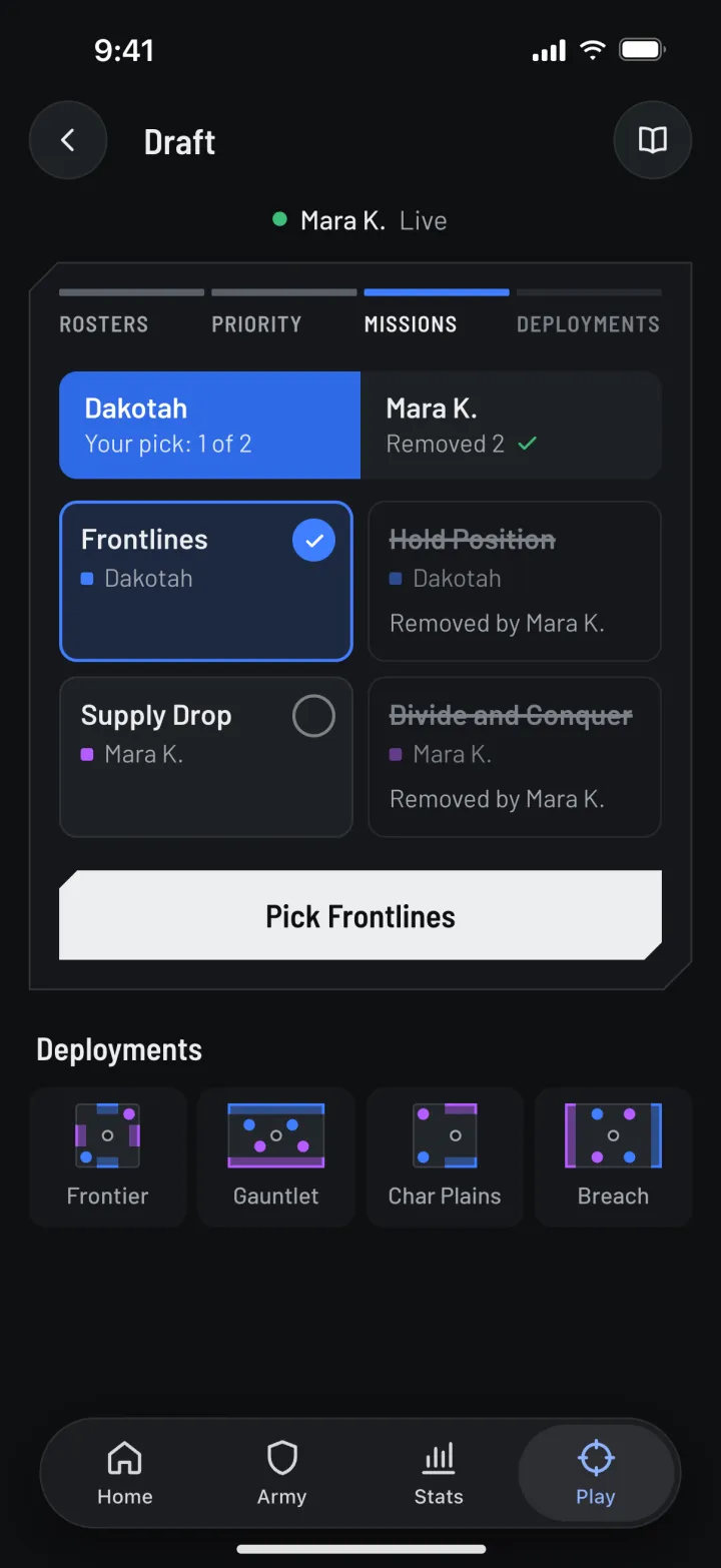 The mission draft: Dakotah's pick, 1 of 2. Frontlines is selected, two missions are struck through as removed by Mara K., and the button reads Pick Frontlines.